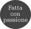 fatta con passione